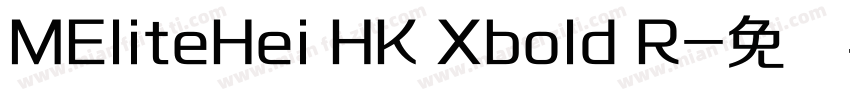 MEliteHei HK Xbold R字体转换